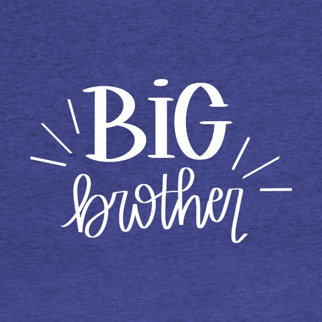 Big Brother by Hannah’s Hand Lettering